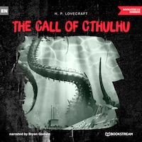 The Call of Cthulhu (Unabridged)