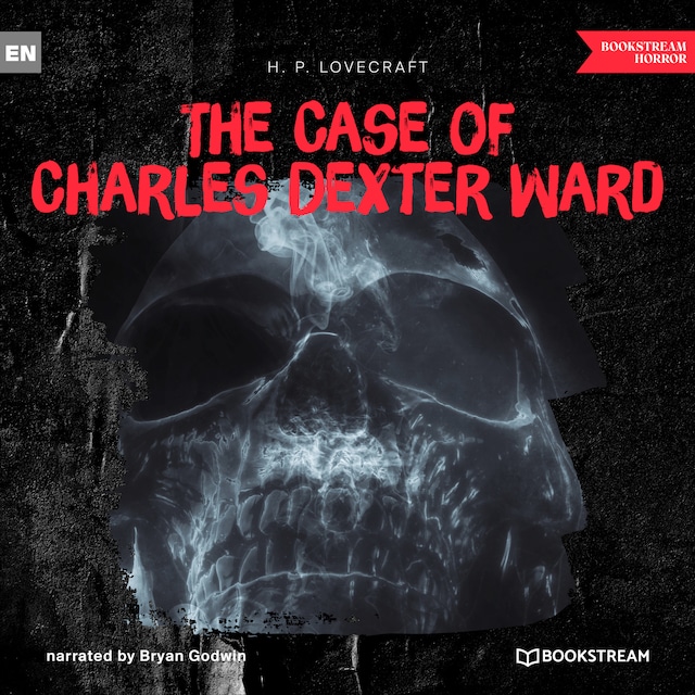 Book cover for The Case of Charles Dexter Ward (Ungekürzt)
