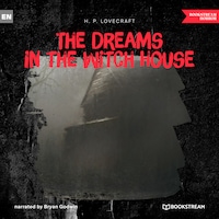 The Dreams in the Witch House (Unabridged)