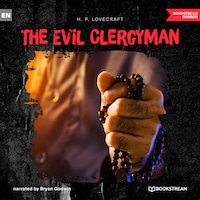 The Evil Clergyman (Unabridged)