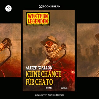 Keine Chance für Chato - Western Legenden, Folge 2 (Ungekürzt) bookCoverFor