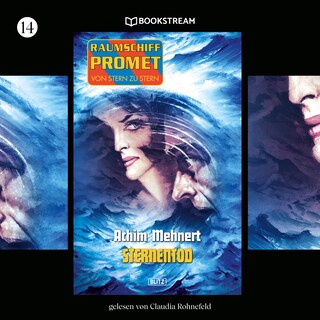 Raumschiff Promet - Von Stern zu Stern, Folge 14: Sternentod als Hörbuch