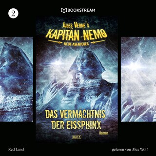 Jules Vernes Kapitän Nemo - Neue Abenteuer, Folge 2: Das Vermächtnis der Eissphinx als Hörbuch