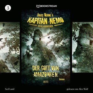 Jules Vernes Kapitän Nemo - Neue Abenteuer, Folge 3: Der Gott von Amazonien als Hörbuch