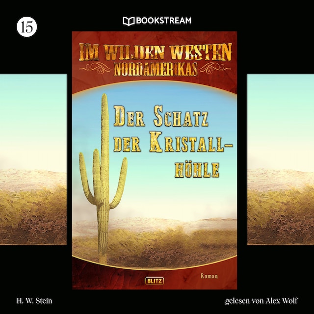 Book cover for Der Schatz der Kristallhöhle - Im Wilden Westen Nordamerikas, Folge 15 (Ungekürzt)
