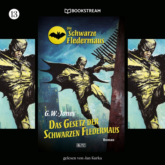 Portada de libro para Das Gesetz der Schwarzen Fledermaus - Die Schwarze Fledermaus, Folge 13 (Ungekürzt)