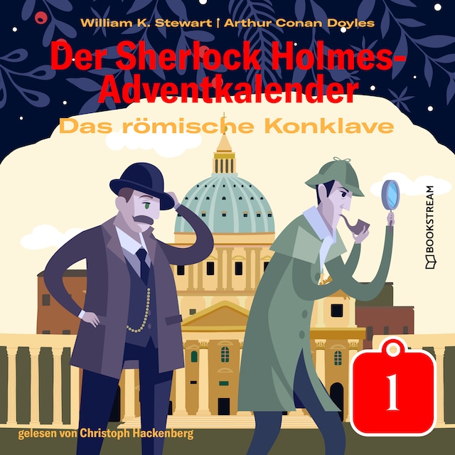 Copertina del libro per Das römische Konklave - Der Sherlock Holmes-Adventkalender, Tag 1 (Ungekürzt)