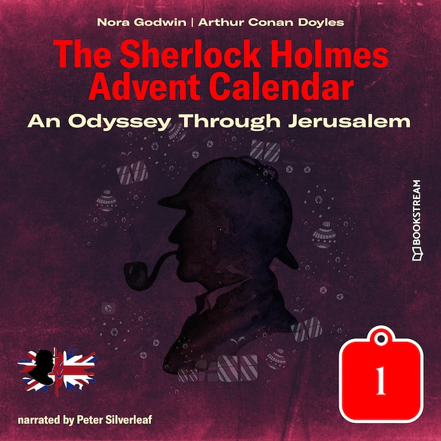 Kirjankansi teokselle An Odyssey Through Jerusalem - The Sherlock Holmes Advent Calendar, Day 1 (Unabridged)