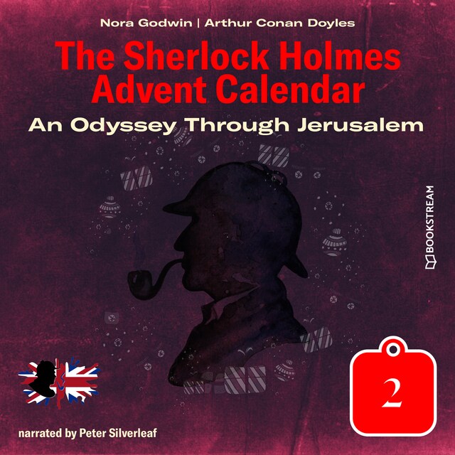 Buchcover für An Odyssey Through Jerusalem - The Sherlock Holmes Advent Calendar, Day 2 (Unabridged)