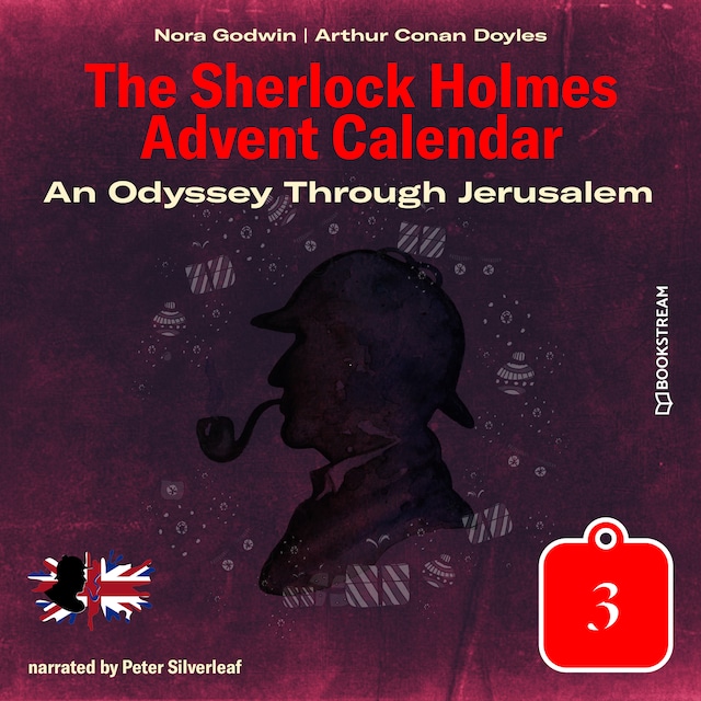 Kirjankansi teokselle An Odyssey Through Jerusalem - The Sherlock Holmes Advent Calendar, Day 3 (Unabridged)
