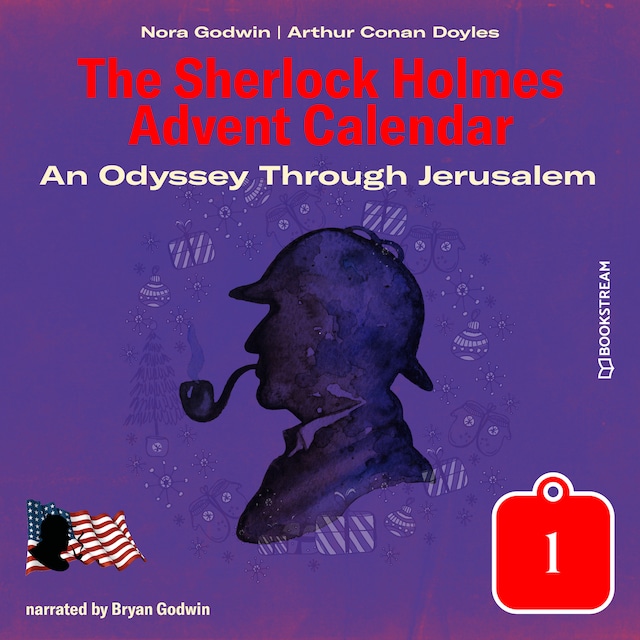 Couverture de livre pour An Odyssey Through Jerusalem - The Sherlock Holmes Advent Calendar, Day 1 (Unabridged)