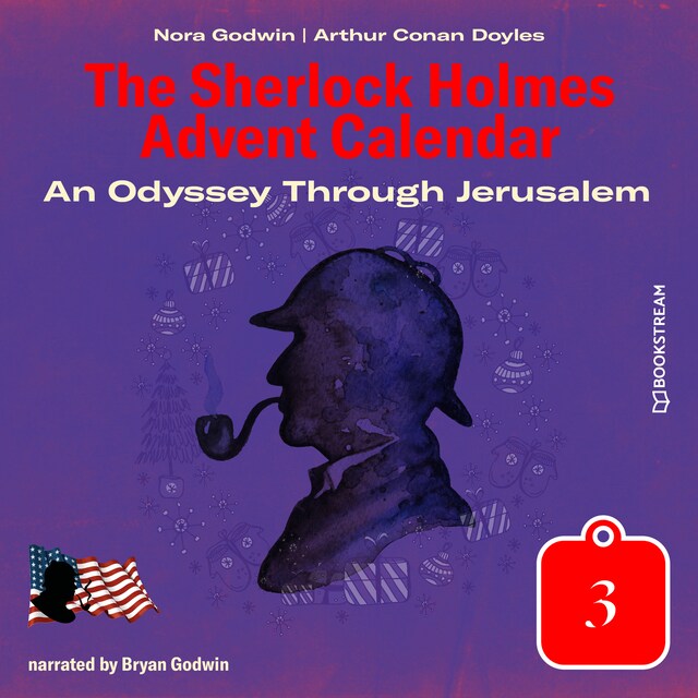 Kirjankansi teokselle An Odyssey Through Jerusalem - The Sherlock Holmes Advent Calendar, Day 3 (Unabridged)