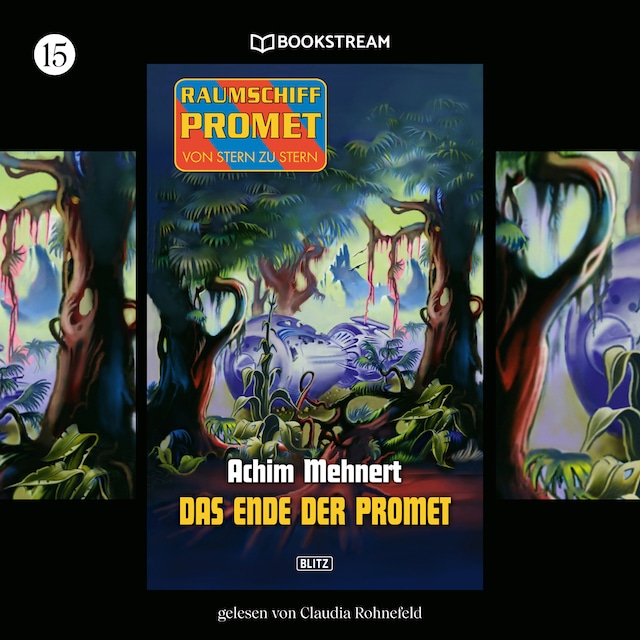 Book cover for Das Ende der Promet - Raumschiff Promet - Von Stern zu Stern, Folge 15 (Ungekürzt)