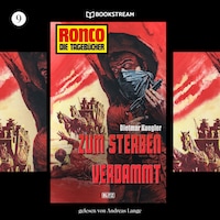 Ronco - Die Tagebücher, Folge 9: Zum Sterben verdammt