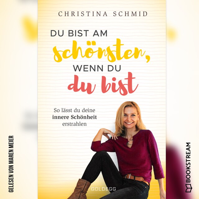 Book cover for Du bist am schönsten, wenn du du bist - So lässt du deine innere Schönheit erstrahlen (Ungekürzt)