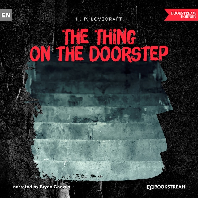 The Thing on the Doorstep (Unabridged)