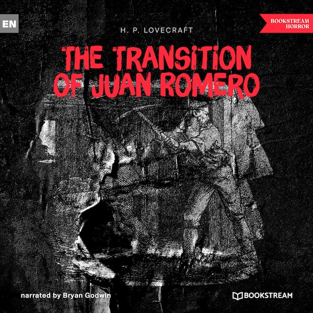 The Transition of Juan Romero (Unabridged)