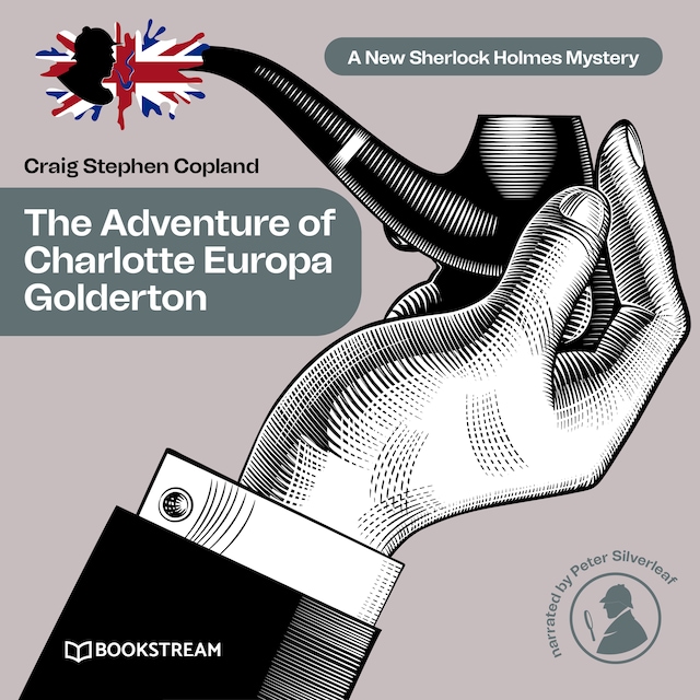 Boekomslag van The Adventure of Charlotte Europa Golderton - A New Sherlock Holmes Mystery, Episode 34 (Unabridged)