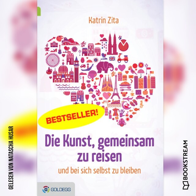 Book cover for Die Kunst, gemeinsam zu reisen - und bei sich selbst zu bleiben (Ungekürzt)