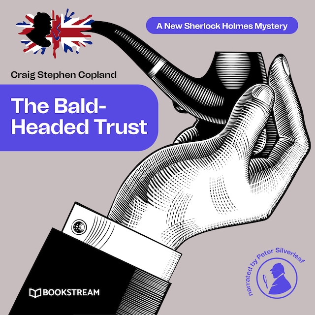 Portada de libro para The Bald-Headed Trust - A New Sherlock Holmes Mystery, Episode 4 (Unabridged)