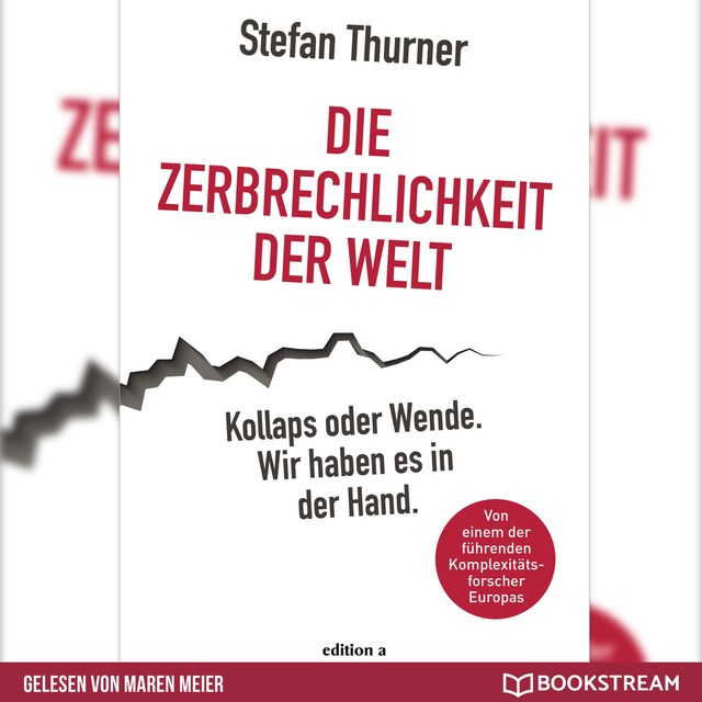 Kirjankansi teokselle Die Zerbrechlichkeit der Welt - Kollaps oder Wende. Wir haben es in der Hand. (Ungekürzt)