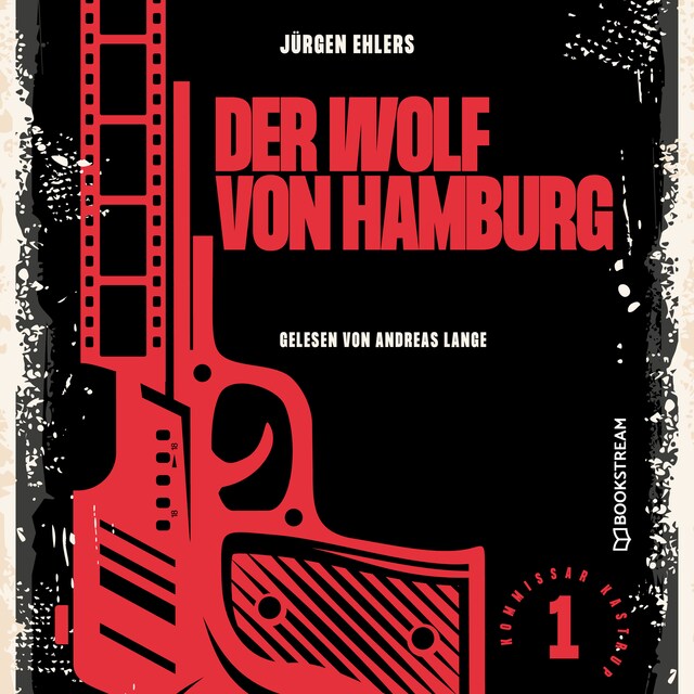 Bogomslag for Der Wolf von Hamburg - Kommissar Kastrup, Band 1 (Ungekürzt)