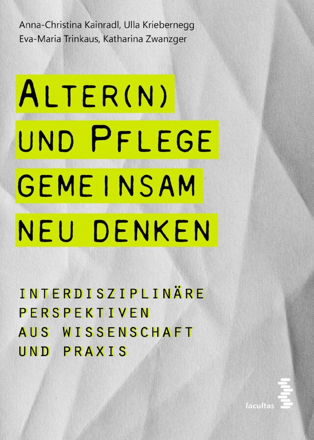 Buchcover für Alter(n) und Pflege gemeinsam neu denken