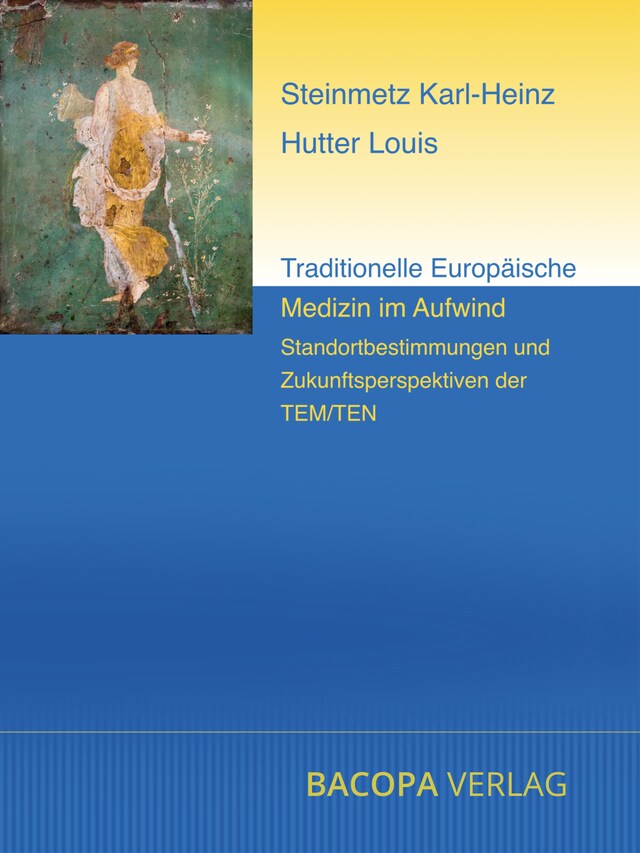 Portada de libro para Traditionelle Europäische Medizin im Aufwind