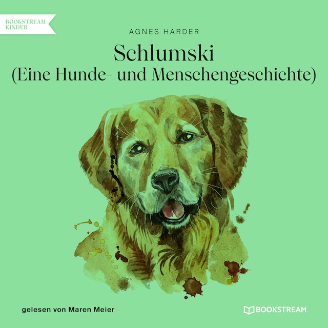 Book cover for Schlumski - Eine Hunde- und Menschengeschichte (Ungekürzt)