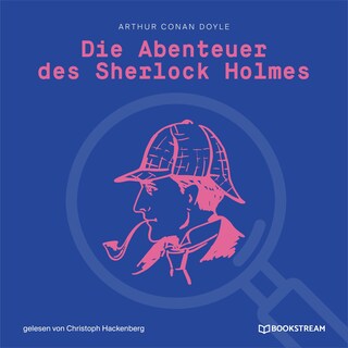 Die Abenteuer des Sherlock Holmes als Hörbuch