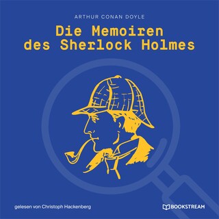 Die Memoiren des Sherlock Holmes als Hörbuch