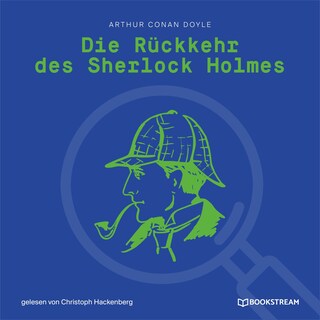 Die Rückkehr des Sherlock Holmes als Hörbuch