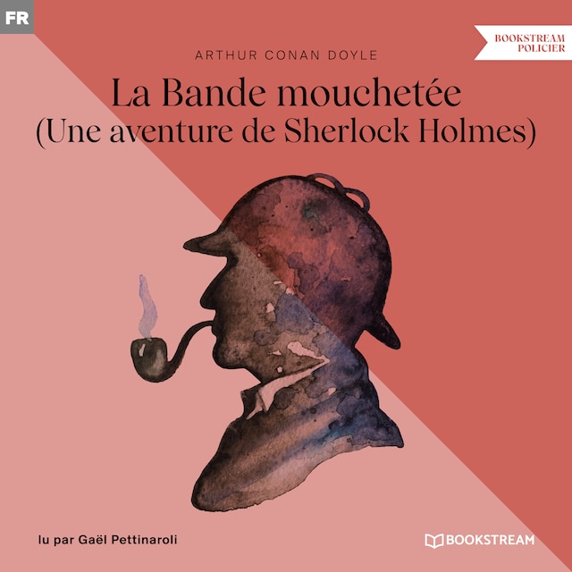 Book cover for La Bande mouchetée - Une aventure de Sherlock Holmes (Version intégrale)