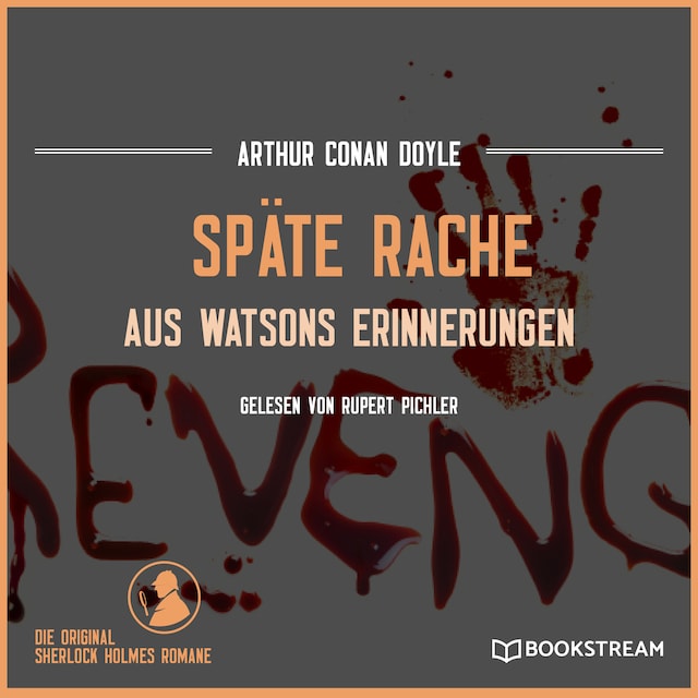 Book cover for Späte Rache - Aus Watsons Erinnerungen (Ungekürzt)
