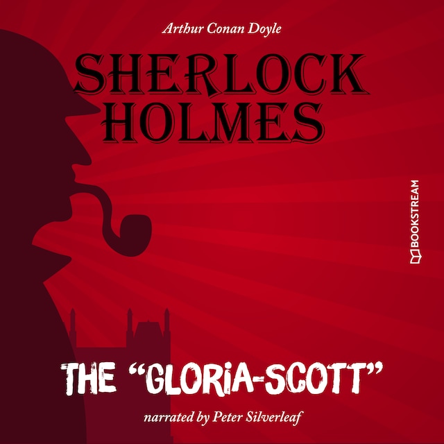 Copertina del libro per The "Gloria-Scott" (Unabridged)