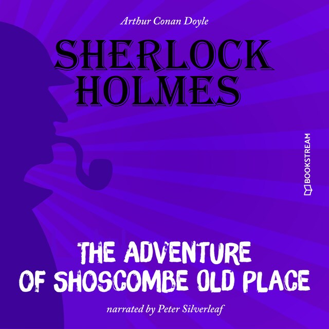 Copertina del libro per The Adventure of Shoscombe Old Place (Unabridged)