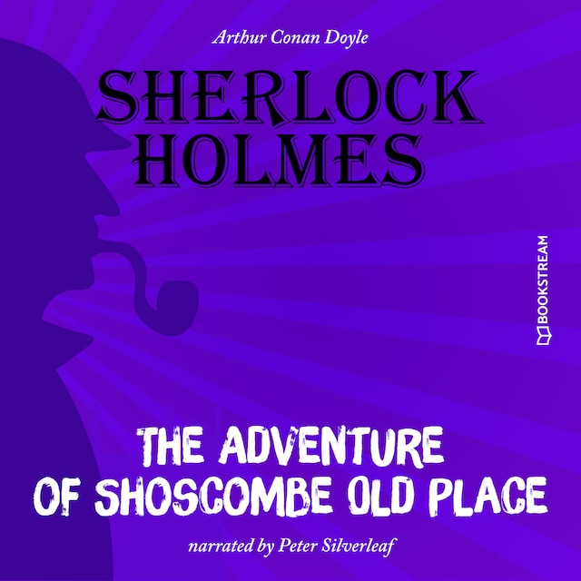 Boekomslag van The Adventure of Shoscombe Old Place (Unabridged)