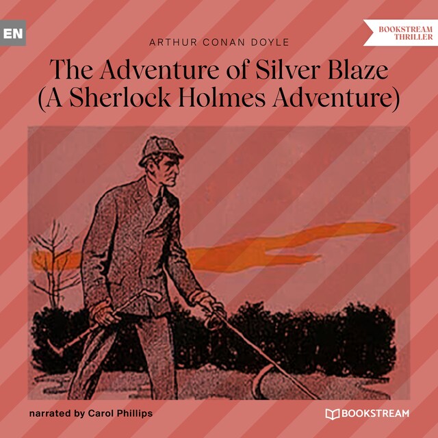 Book cover for The Adventure of Silver Blaze - A Sherlock Holmes Adventure (Unabridged)