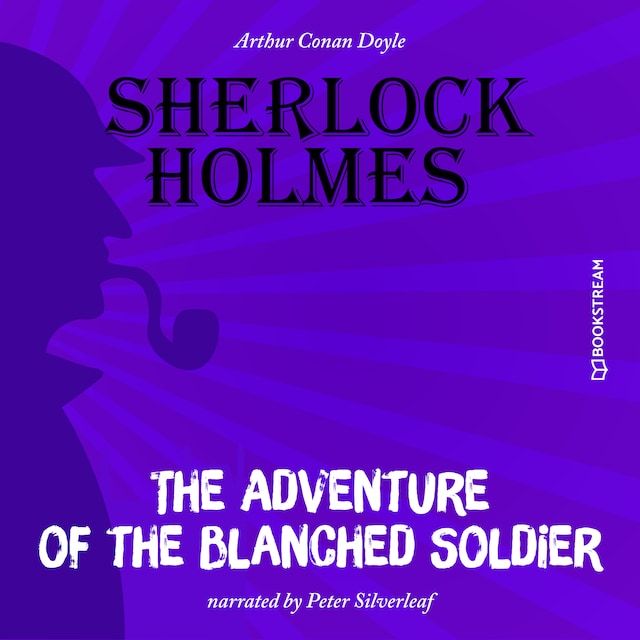 Book cover for The Adventure of the Blanched Soldier (Unabridged)