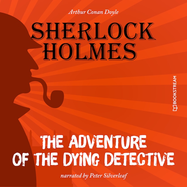 Book cover for The Adventure of the Dying Detective (Unabridged)
