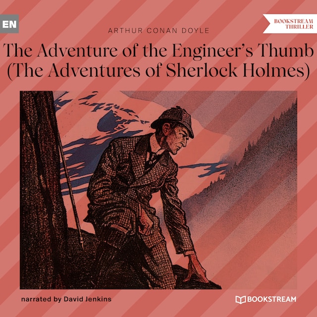 Portada de libro para The Adventure of the Engineer's Thumb - The Adventures of Sherlock Holmes (Unabridged)