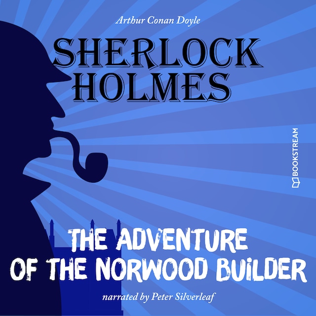 Book cover for The Adventure of the Norwood Builder (Unabridged)