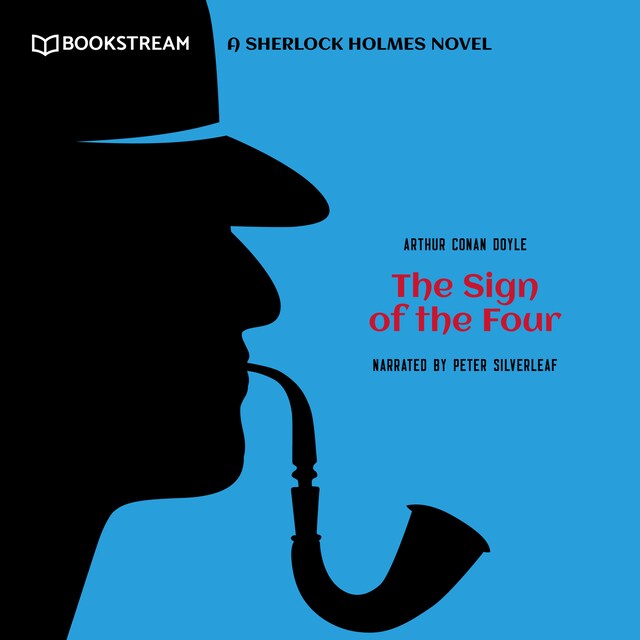 Book cover for The Sign of the Four - A Sherlock Holmes Novel (Unabridged)