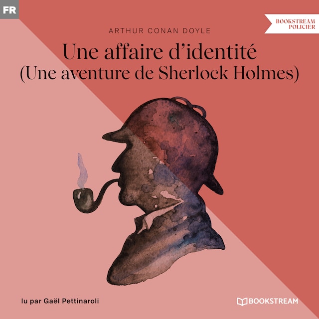 Book cover for Une affaire d'identité - Une aventure de Sherlock Holmes (Version intégrale)