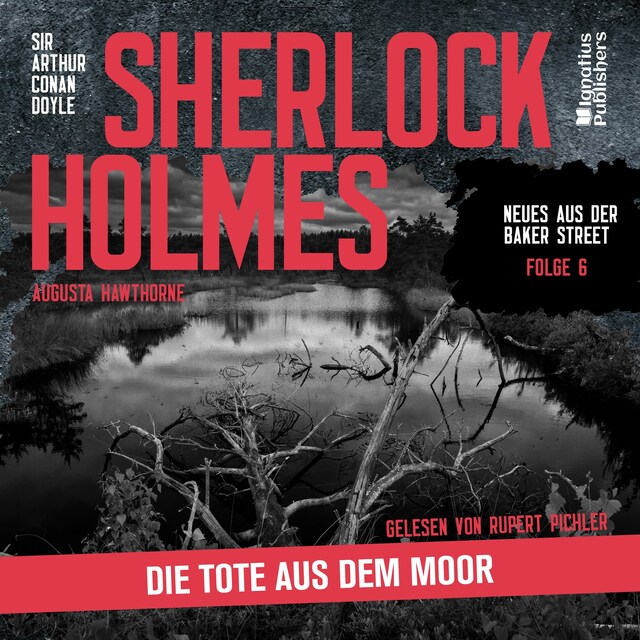 Buchcover für Sherlock Holmes: Die Tote aus dem Moor (Neues aus der Baker Street, Folge 6)