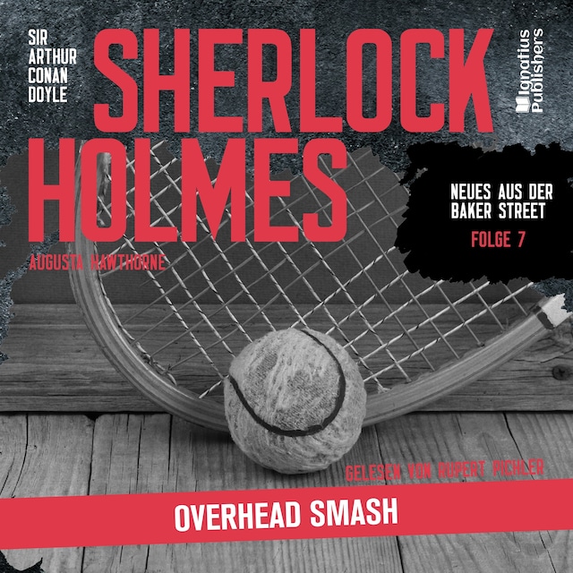 Bogomslag for Sherlock Holmes: Overhead Smash (Neues aus der Baker Street, Folge 7)