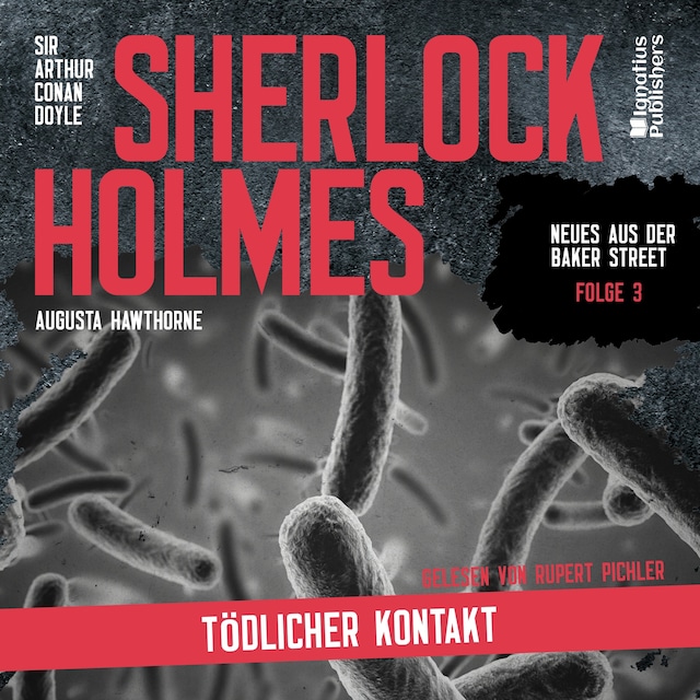 Buchcover für Sherlock Holmes: Tödlicher Kontakt (Neues aus der Baker Street, Folge 3)