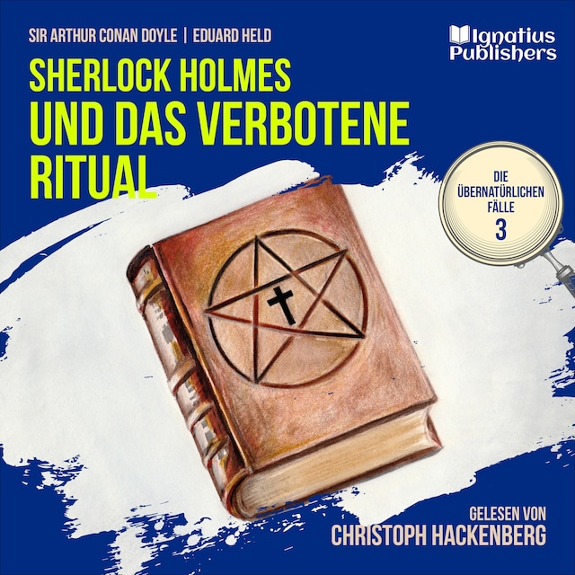 Book cover for Sherlock Holmes und das verbotene Ritual (Die übernatürlichen Fälle, Folge 3)