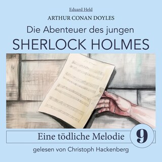 Sherlock Holmes: Eine tödliche Melodie als Hörbuch
