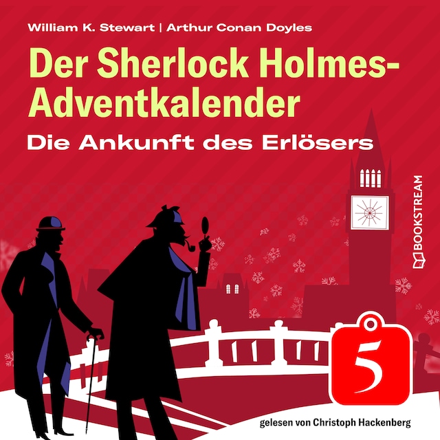Copertina del libro per Die Ankunft des Erlösers - Der Sherlock Holmes-Adventkalender, Folge 5 (Ungekürzt)